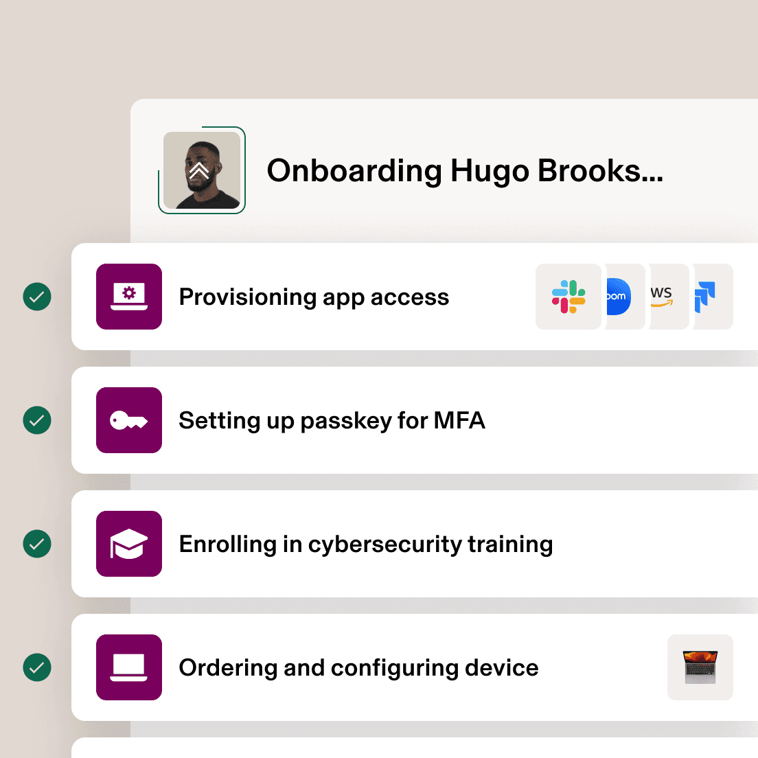 Checklist d’onboarding montrant les tâches terminées : accès à l’application, configuration de la clé d’accès, formation de cybersécurité et configuration d’appareil.