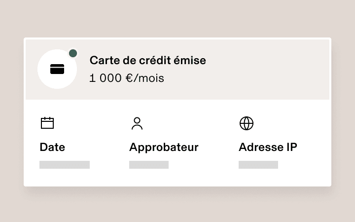 Notification de carte de crédit mentionnant un plafond de 1 000 $ par mois, avec des icônes pour la date, l’approbateur et les informations de l’adresse IP.