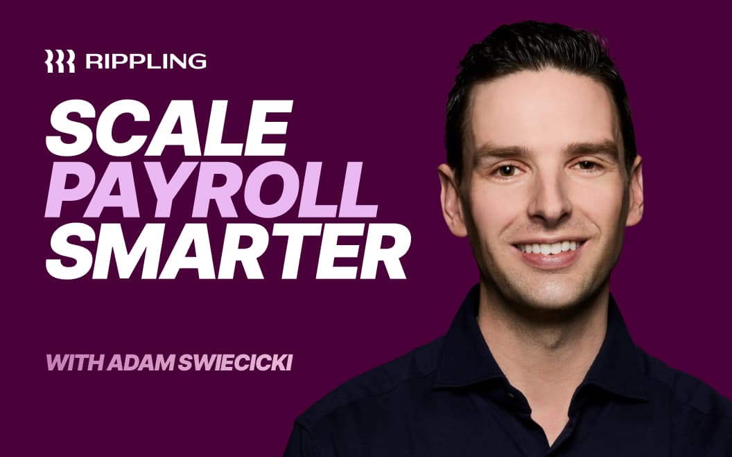 Photograph of Adam Swiecicki, CFO at Rippling, with text that says Scale Payroll Smarter