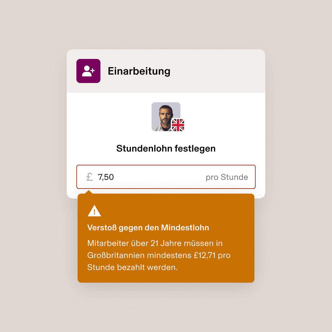 Mitarbeiter-Onboarding-Bildschirm mit Verstoß gegen den Mindestlohn; der Lohn beträgt 7,50 GBP und unterschreitet damit das gesetzliche Minimum in Großbritannien von 9,50 GBP.
